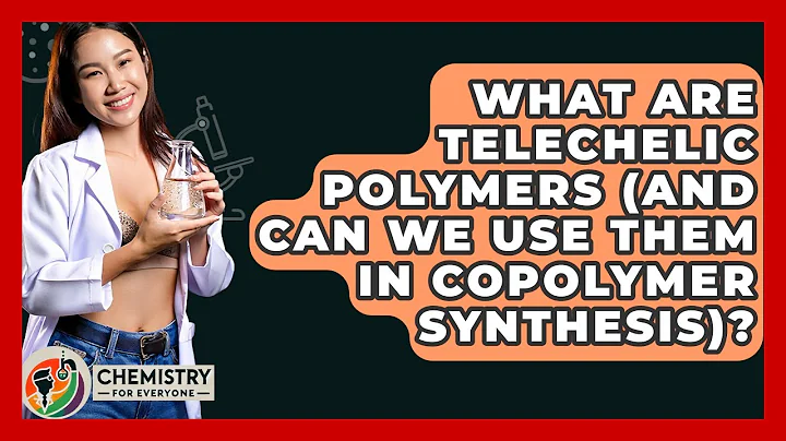 What Are Telechelic Polymers (and Can We Use Them In Copolymer Synthesis)? - Chemistry For Everyone