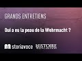 Qui a eu la peau de la wehrmacht  avec jean lopez