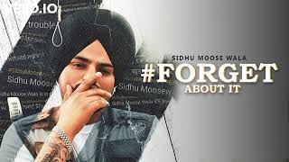 Forget About It : Sidhu Moose Wala (Official Video) Punjabi Songs | Jatt Life Studios | BASS BOOSTED