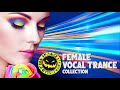 ♫ FEMALE VOCAL TRANCE COLLECTION l JANUARY 2021 ♫