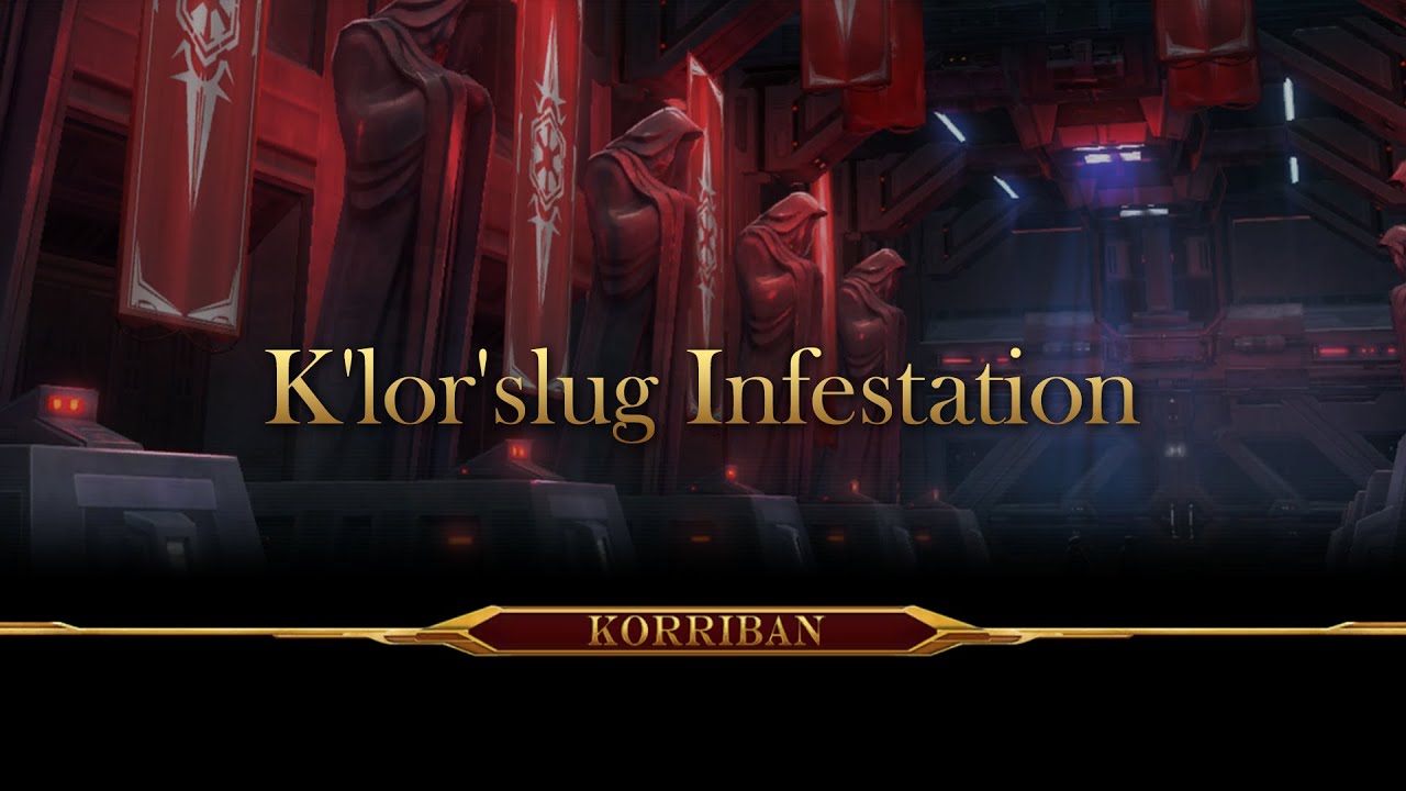 Empire | Korriban | K'lor'slug Infestation