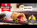 Kolkata style Egg roll | अंडा रोल आसानी से बनने वाला | Pujo spl Egg roll recipe | Chef Ranveer Brar