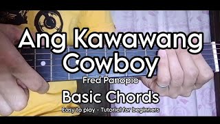 Ang Kawawang Cowboy - Fred Panopio | Guitar Tutorial For Beginners (Super Easy Chords)