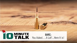 #10MinuteTalk  6 ARC: You Asked….A Lot!...Here It is!