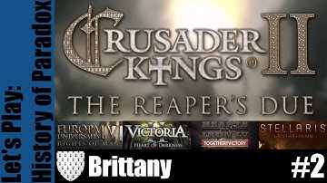 Crusader Kings II: History of Paradox - Brittany - Part 2