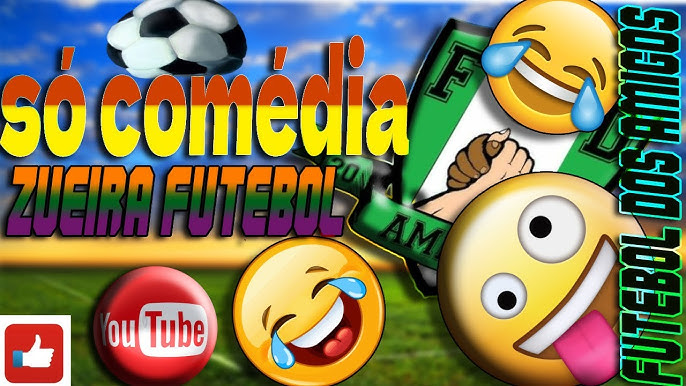 Futebol da zueira