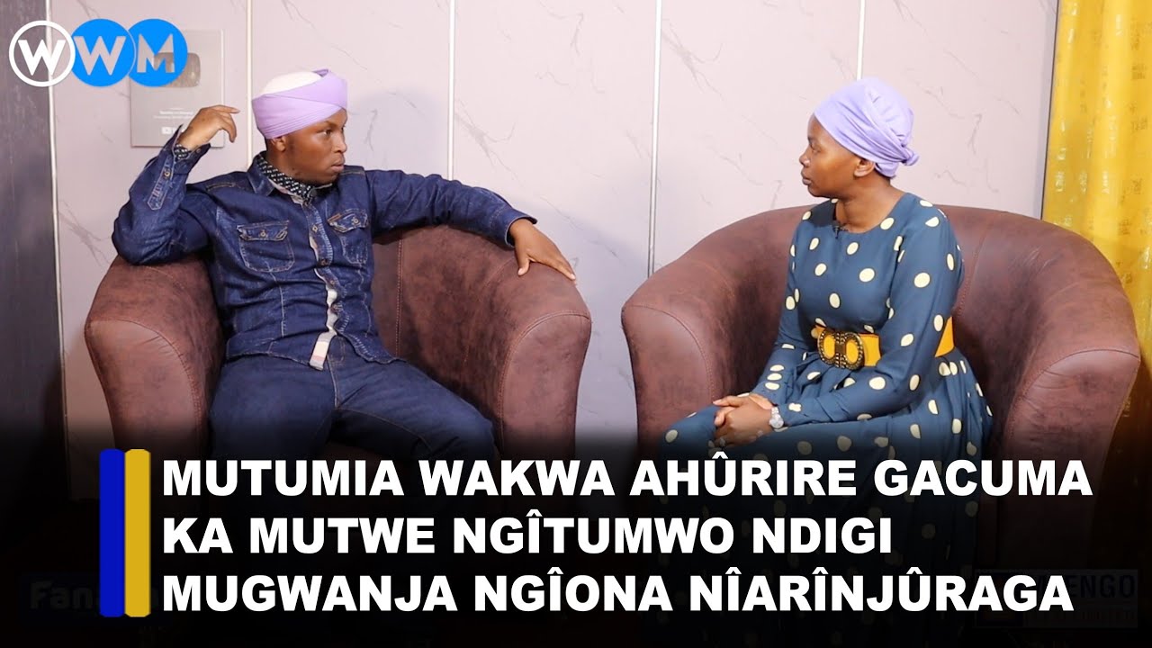 Mutumia wakwa ahûrire gacuma ka mutwe ngîtumwo ndigi mugwanja💔ngîona nîarînjûraga