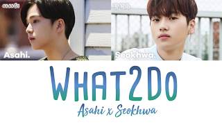 YG TREASURE BOX: ASAHI & SEOKHWA - what2do [han|rom|eng lyrics/가사]