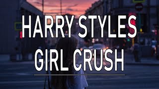 Girl Crush [cover] - Harry Styles (Lyrics)