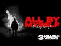 Mickey Singh - ALL BY MYSELF (OFFICIAL VIDEO) | Prod.roxtar | Latest Punjabi Song 2021 (Part 3 of 4)