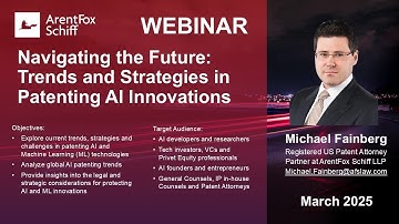 Webinar: Trends and Strategies in Patenting AI Innovations