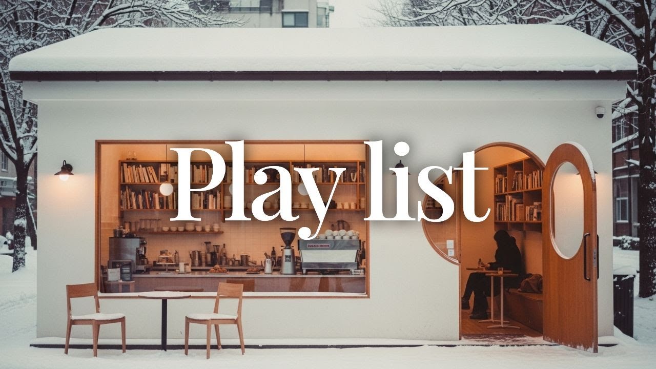 Playlist🎧눈 쌓인 카페 | 일이 조용히 잘 풀리는 날의 Lo-fi Playlist ☕| Work & Chill |