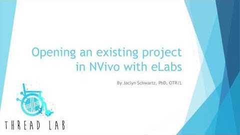 Opening an existing an NVivo project with elabs