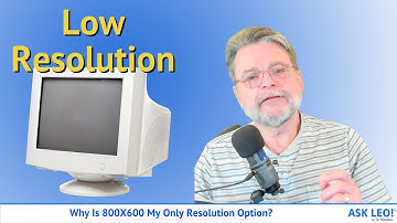 Why Is 800X600 My Only Resolution Option?
