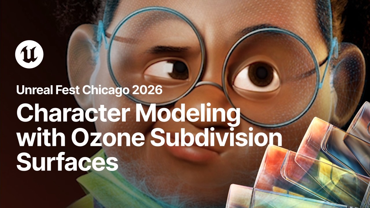 Ozone Subdivision Surfaces: Character Modeling Best Practices | Unreal Fest Chicago 2026