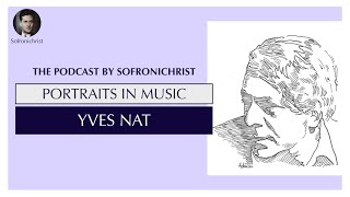 Yves Nat, a portrait in music ( 2022 ) - English subtitles