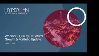 Webinar and Q&A: Quality Structural Growth & Portfolio Update - May 2024