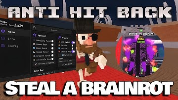 Steal A Brainrot Script - ANTI HIT, NO CLIP, TELEPORT HIGHEST, INSTANT STEAL, WORK ON MOBILE & PC