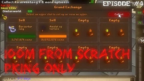 OSRS - 100m From Scratch |PKING ONLY| EP4 - FINAL EPISODE!