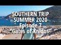 Southern Trip, Summer 2020, Episode 7 &quot;Gates of Knidos&quot; (Türkçe altyazı)