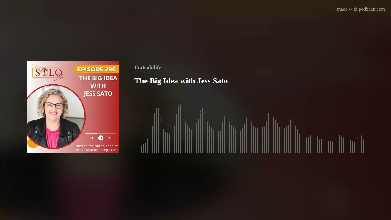 The Big Idea with Jess Sato