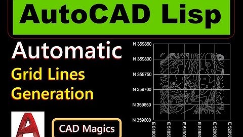 AutoCAD Lisp for Grid Lines: Generate Grid Lines at Custom Spacing + Free Download