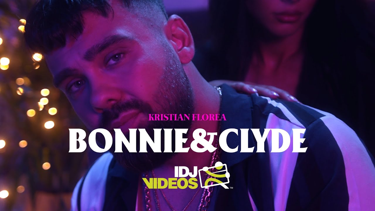 Download KRISTIAN FLOREA - BONNIE & CLYDE (OFFICIAL VIDEO)