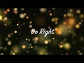 Do Right Till The Stars Fall Piano Accompaniment mp3