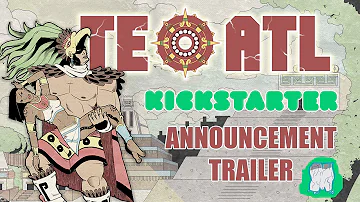 Teoatl: Birth of the Aztec Empire Kickstarter Announcement