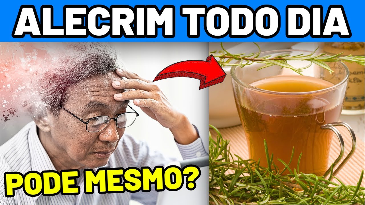 CHÁ DE ALECRIM: Pode Tomar Todo Dia? VEJA os Poderosos Benefícios