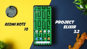 ⚡ Project Elixir 3.2 Beta Android 13 rom on Redmi note 10 pro/max - Must checkout it 🔥