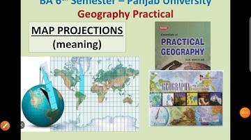 Map Projections - meaning | BA 6th Semester Practical Geography PU #panjabuniversity #geography