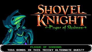 Shovel Knight: Plague of Shadows playthrough ~Longplay~