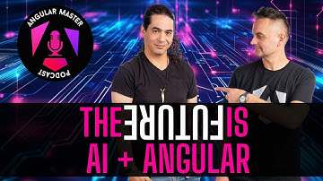 AMP 72: The Future Is AI + Angular – Here’s Why with Nir Kaufman