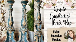 Ornate Candlestick Thrift Flip using Redesign Moulds | French Country | Old World Look