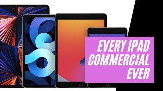 Every iPad advertisement &amp; TV commercial (2010-2021)