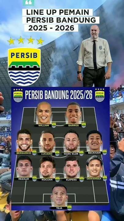 LINE UP PEMAIN PERSIB BANDUNG 2025 - 2026 🔥🔥#persib #persibstory #persibjuara