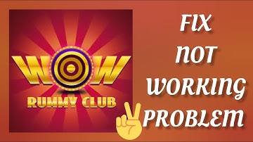 Fix Wow Rummy Club App Not working(Not open) Problem|| TECH SOLUTIONS BAR