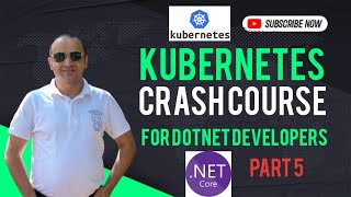 kubernetes ConfigMap and ClusterIP Service use [Kubernetes Crash Course For Dotnet Developer Part 5]