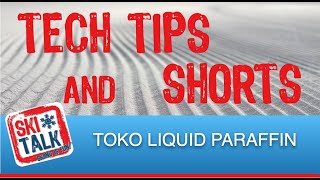 SkiTalk Tech Tip - Toko Liquid Paraffin Application screenshot 4