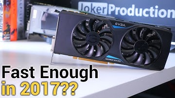Is the GTX 970 Still Good in 2017? | GPU Throwback
