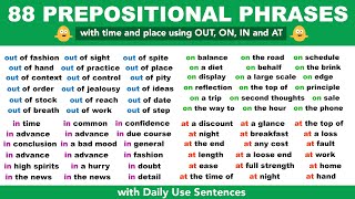 PREPOSITIONAL PHRASES! - 88 Place and Time Phrases Using IN, OUT, ON and AT | English Grammar Lesson