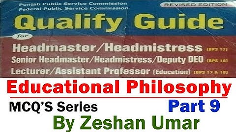 Qualify Guide Philosophy Part 9 MCQs series | Educational Philosophy by Zeshan Umar