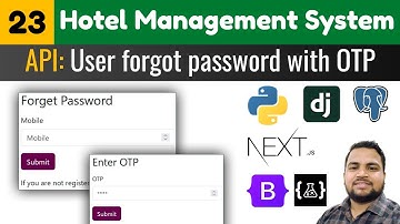 User forget password with mobile otp||Hotel management system||django next.js tutorials