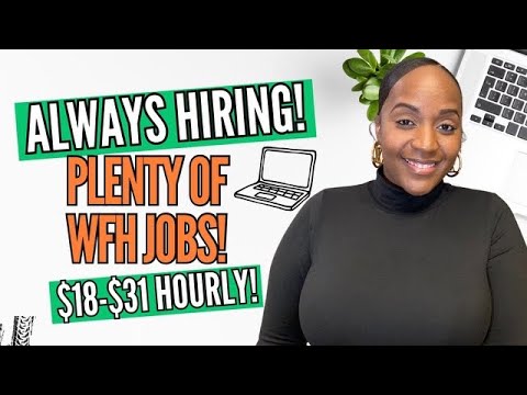 Endless Job Opportunities Available! Earn $18-$31 per Hour with Benefits in Legitimate Work From Home Jobs for 2024!