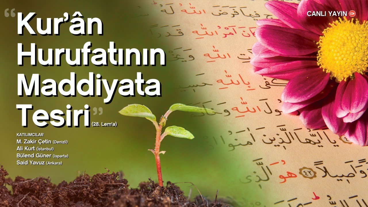 Kuran Hurufatının Maddiyata Tesiri