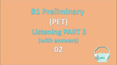 B1 Preliminary Pet Listening Test Part 3- T02