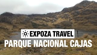 Parque Nacional Cajas (Ecuador) Vacation Travel Video Guide