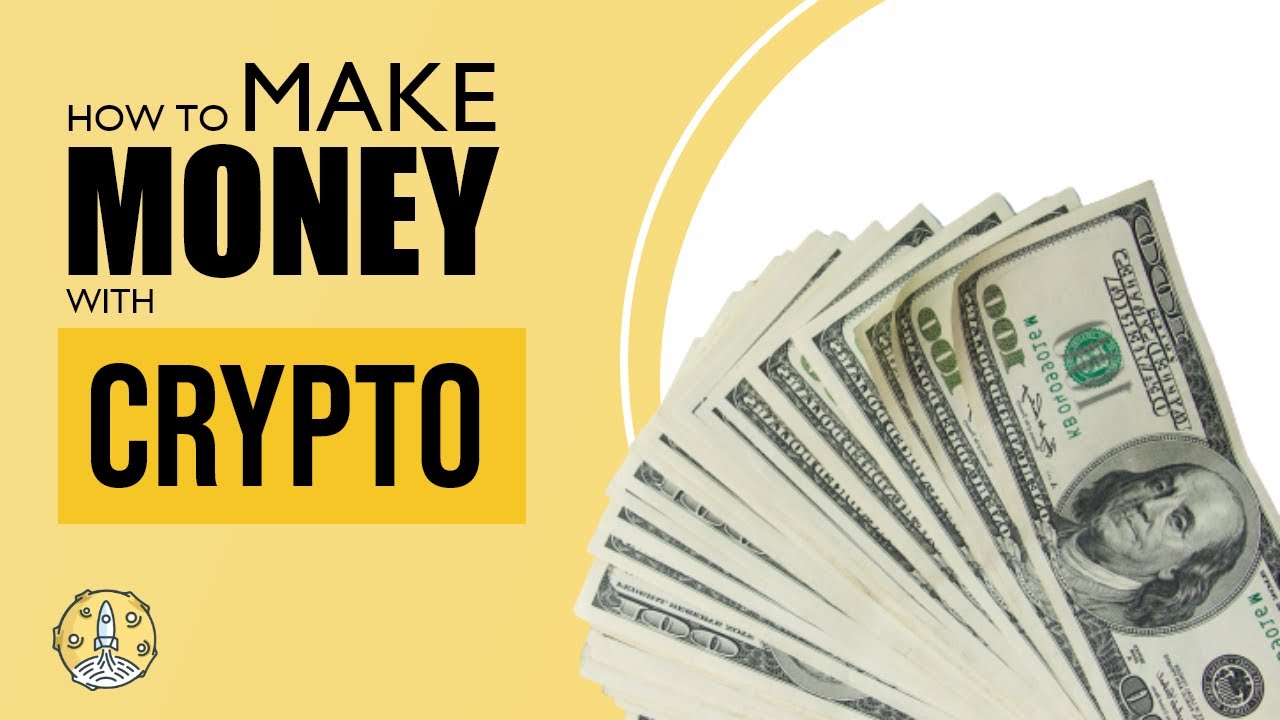 different ways to make money with crypto