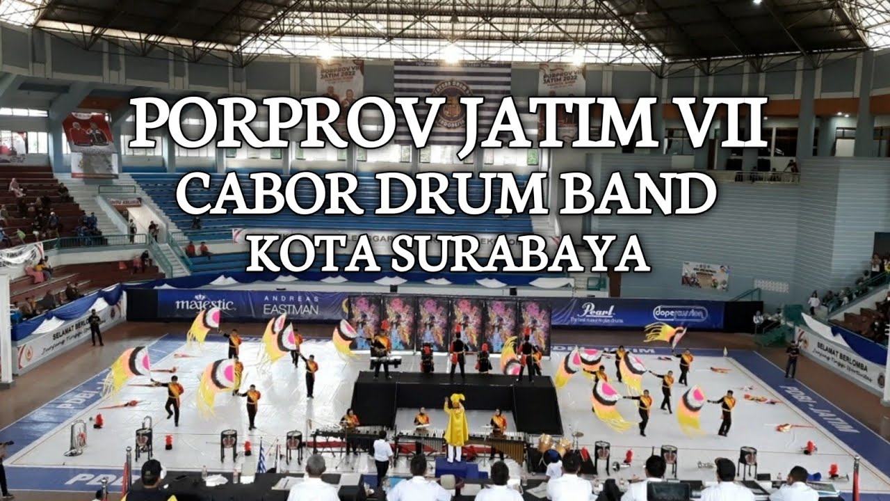 PORPROV JATIM VII || KONTINGEN KOTA SURABAYA || CABOR DRUM BAND || PENYISIHAN PERINGKAT IV